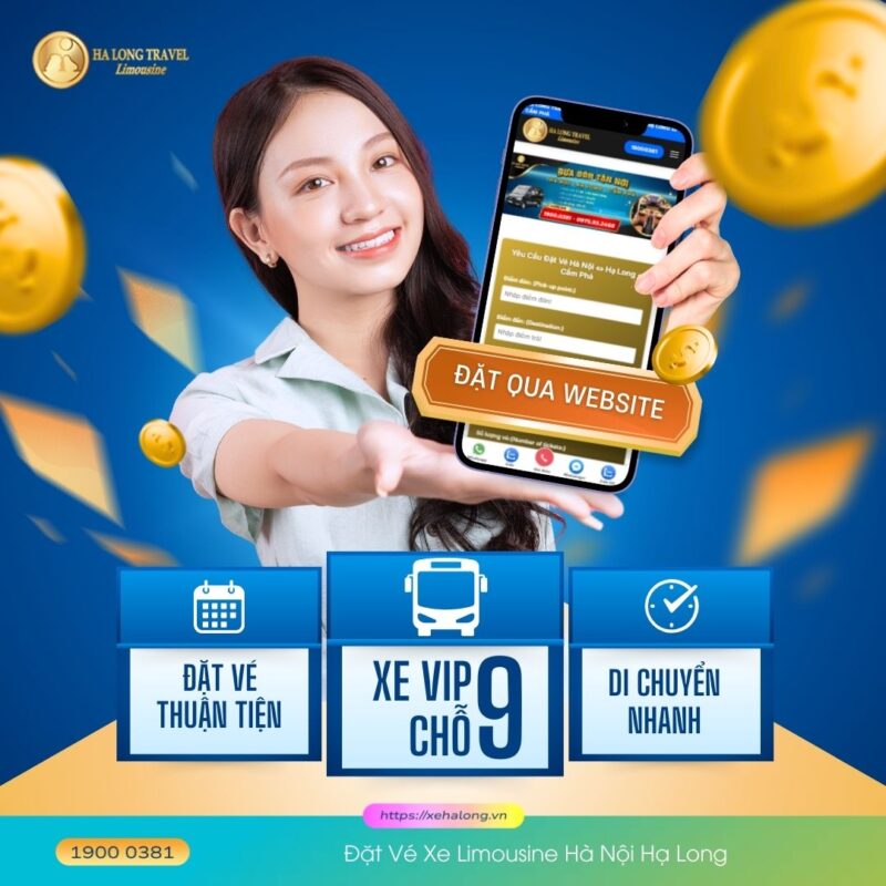 Lịch trình xe limousine Hà Nội Hạ Long: Mất bao lâu? Chỉ từ 2.5 giờ! 5 Đặt vé xe Limousine Hà Nội Hạ Long