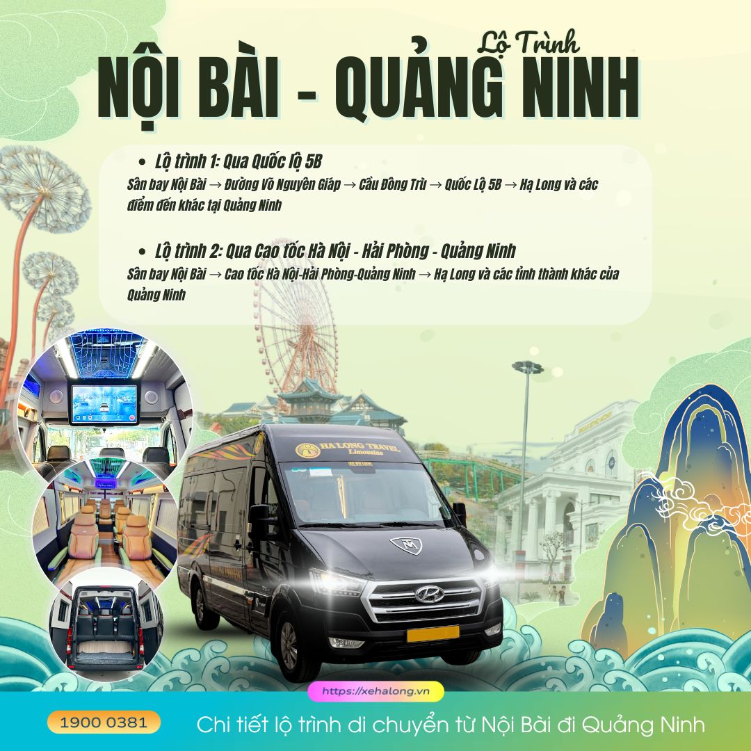 Xe khách Nội Bài Quảng Ninh - Tổng hợp tuyến xe phổ biến 4 chi tiet lo trinh di chuyen tu noi bai di quang ninh